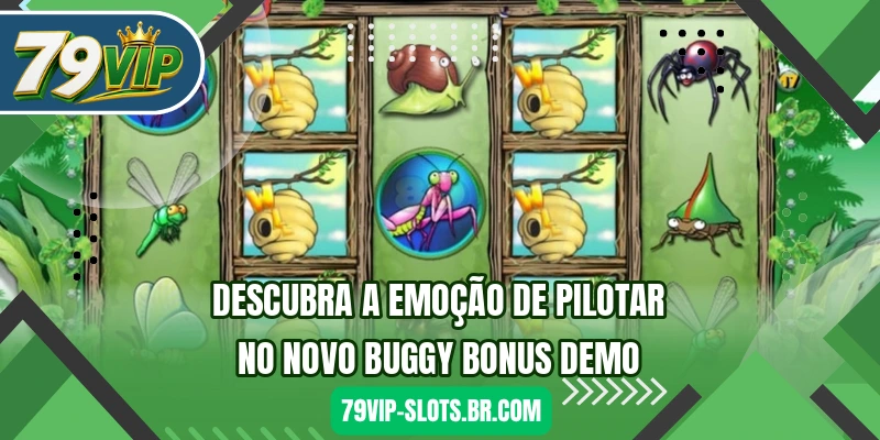 Descubra a emoção de pilotar no novo Buggy Bonus Demo